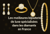 Bijouterie de luxe en diamants en France bikrisohoj